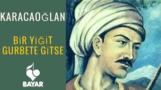 Karacaoğlan - Bir Yiğit Gurbete Gitse - Enstrümantal Resimi