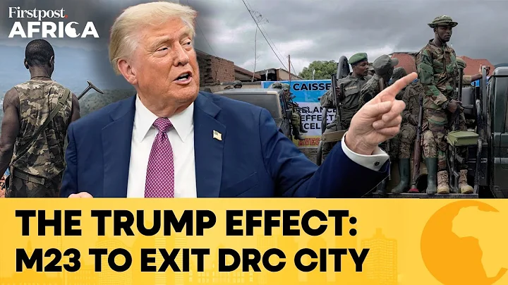 DR Congo Conflict: M23 Announces Exit from Uvira At "Request of US" | Firstpost Africa | N18G