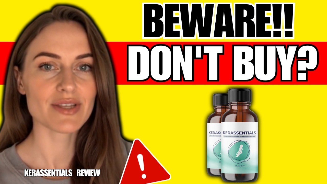 KERASSENTIALS REVIEW (❌SCAM OR LEGIT?✅) – Kerassentials Reviews – Kerassentials Work? Kerassentials