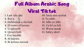 ARABIC SONG VIRAL DI TIKTOK  TERBARU FULL ALBUM ▶️