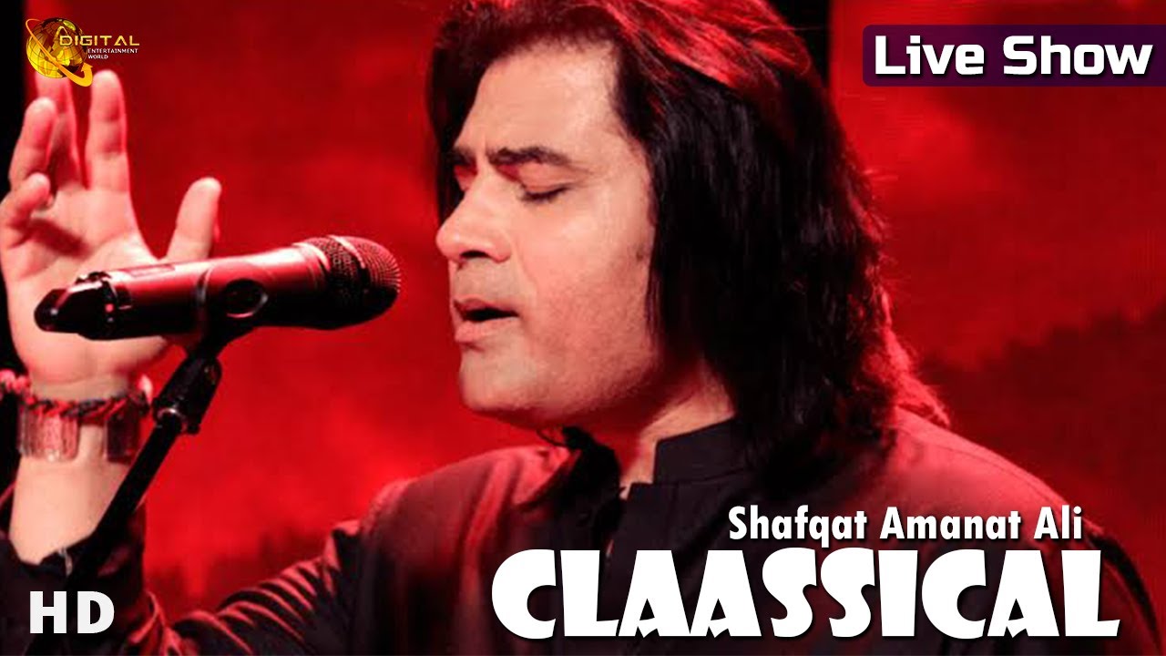 Shafqat Amanat Ali  Classical Songs  Virsa Heritage Live Show  Shafqat Amanat Ali All Songs