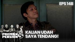 Bang Edi Fires His Defeated Men | PREMAN PENSIUN 5 EPISODE 14B PART 1