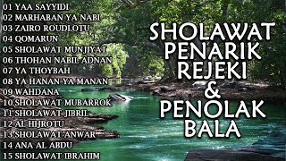 SHOLAWAT YAA SAYYIDI SHOLAWAT PENARIK REJEKI DAN PENOLAK BALA | MARHABAN YA NABI, ZAIRO ROUDLOTU