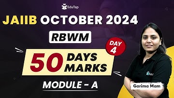 RBWM Free Classes Module A for JAIIB 2024 | EduTap RBWM Preparation Lectures | Garima Mam