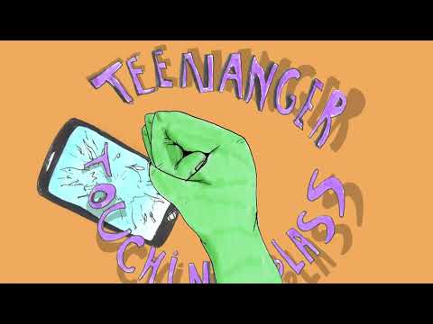 Teenanger - Touching Glass (Official Video)