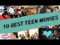 Top 10 Best Teen Movies | The Top 10 Tales