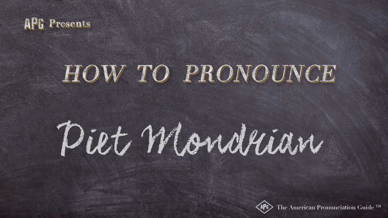 How To Pronounce Piet Mondrian (Real Life Examples!)