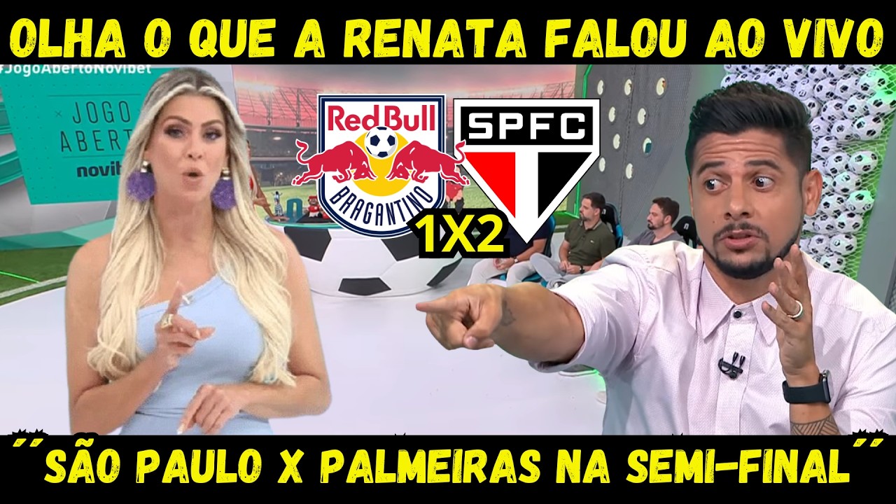 OLHA O QUE A RENATA FAN FALOU AO VIVO!´´SEMI SÃO PAULO X PALMEIRAS´´! NOTICIAS DO SPFC