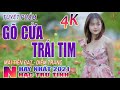 Gõ Cửa Trái Tim, Ly Rượu Đắng Cay ➤Lk Bolero Nhạc Trữ Tình Hay Nhất 2021➤Nhạc Vàng Rumba Chon Lọc