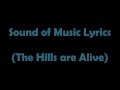 The Sound of music- Hills are Alive - Lyrics - HD Mp3 Song