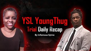 Evening Recap: YSL YoungThug Trial Day 78 with Infamous Sylvia from inside the court