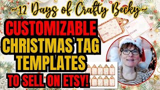 How to Create Customizable Gift Tags in Canva | 12 Days of Crafty Becky Tutorials