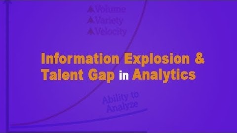 Information Explosion vs Talent Gap in Analytics
