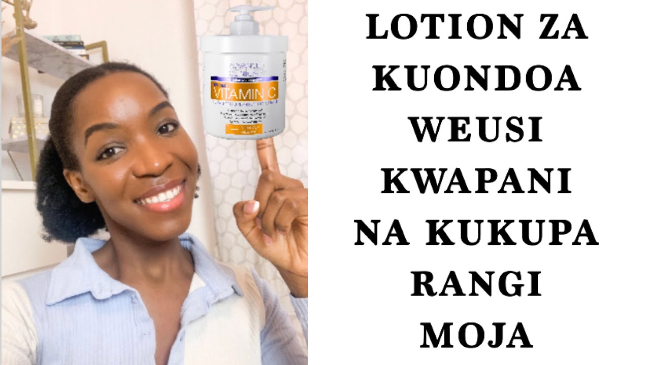 LOTION ZA KUONDOA WEUSI KWAPANI,MAPAJANI NA KUKUPA RANGI MOJA/BEST