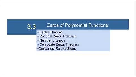 College Algebra 3.3, Zeros of Polynomials, Part 1