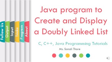 Java program to Create and Display a Doubly Linked List | SonaliThore | LLAGT #LLAGT