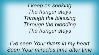 Margaret Becker - The Hunger Stays Lyrics