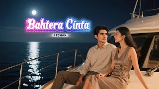 BAHTERA CINTA - 4TCHAN