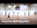 Exercise: spiking game | Volleyball