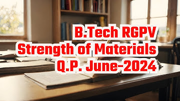 Strength of materials previous year question paper rgpv | rgpv previous year papers 3rd sem