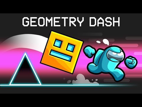 Geometry Dash in Among Us