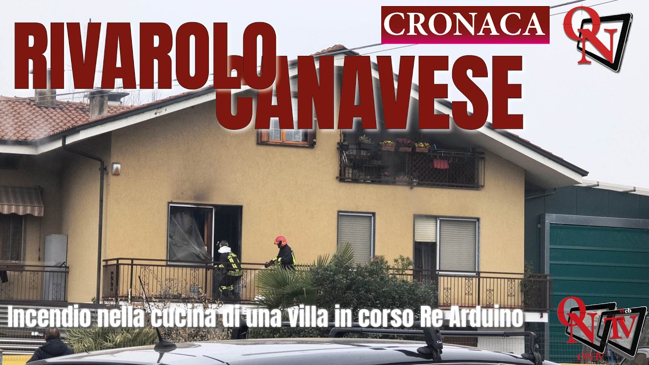 RIVAROLO CANAVESE – Incendio nella cucina di una villa in corso Re Arduino
