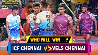 ICF Chennai vs Vels Chennai | A Grade match | Maruthakulam | Quater final| #kabaddi  #prokabaddi