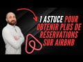 Un secret airbnb dcouvrez comment booster vos rservations et surpasser vos concurrents