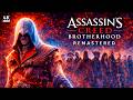 ASSASSINS CREED LA HERMANDAD REMASTERED | Pelicula Completa Español (4K 60FPS)