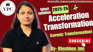 Acceleration transformation | lect.-04 | mechanics #bsc #physics 