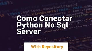 Como conectar python no sql server