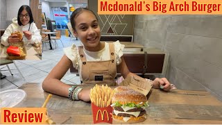 McDonald’s Big Arch Burger Review 2026 McDonald Arch Burger Price is it worth it