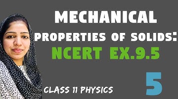 Class 11 Physics NCERT Solutions | Ex 9. 5 Chapter 9 | Mechanical Properties of Solids I Malayalam