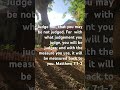 JUDGE NOT #reminder #judgemental #biblepassage #bibleverse