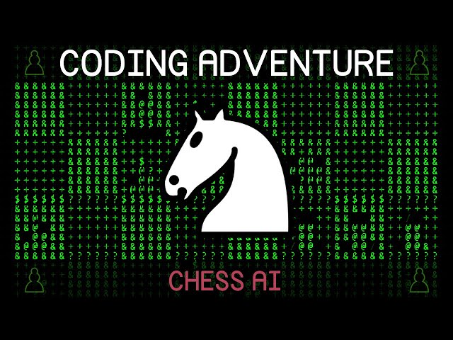 Coding Adventure: Chess class=