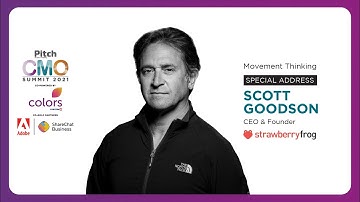 Movement Thinking: Scott Goodson - CEO, Founder - StrawberryFrog