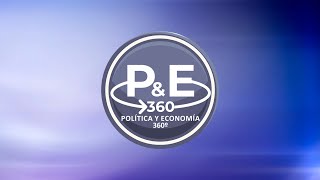 Política & Economía 360º