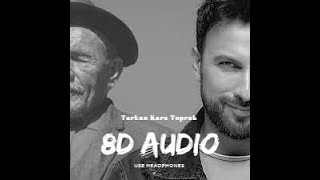 8D Audio 🎧 - TARKAN Kara Toprak