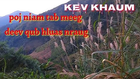 poj niam tab meeg deev qub hluas nraug ( kev khaum ) 4-1-2022