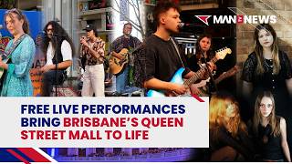 Free Live Performances Bring Brisbane’s Queen Street Mall to Life