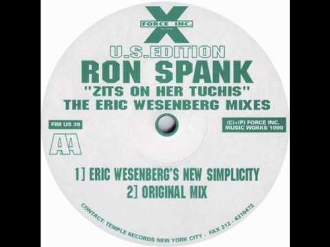 Ron Spank — Ron Spank - Zits On Her Tuchis (Eric Wesenberg's Crispy Vinyl Mix)