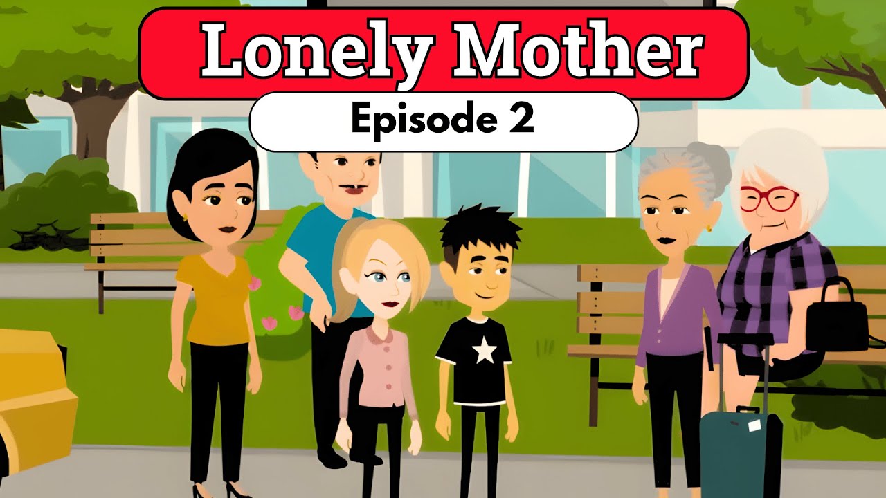 Lonely Mother PART 2 | Animated Story | English learning stories | English Story | DIARY OF STORIES