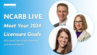 NCARB Live: Meet Your 2024 Licensure Goals