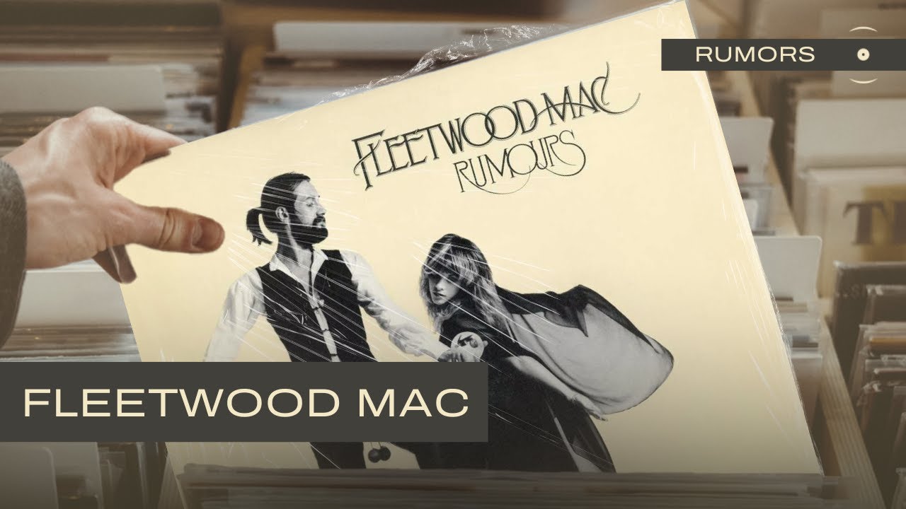 Fleetwood Mac - Rumours (Full Album)