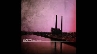 Cialyn - Silent Dailies [Full Album]
