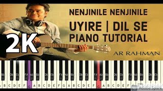 Video thumbnail of "Nenjinile Nenjinile | Jiya jale | Piano Notes | Uyire | Dil Se | A.R. Rahman | Isai Petti"