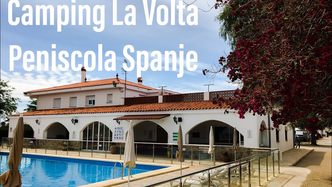 Camping La Volta Peniscola Spanje