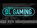 Dl gaming podcast 479 russian spyware