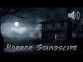 Horror Soundscape Dark Haunted House At Midnight