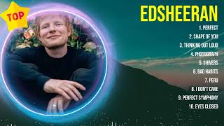 edsheeran 2024 MIX ~ Top 10 Best Songs ~ Greatest Hits ~ Full Album